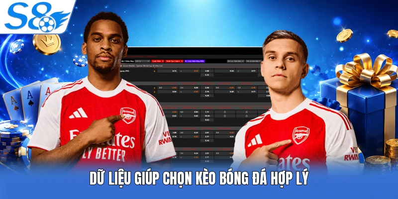 Dữ liệu giúp chọn kèo bóng đá hợp lý
